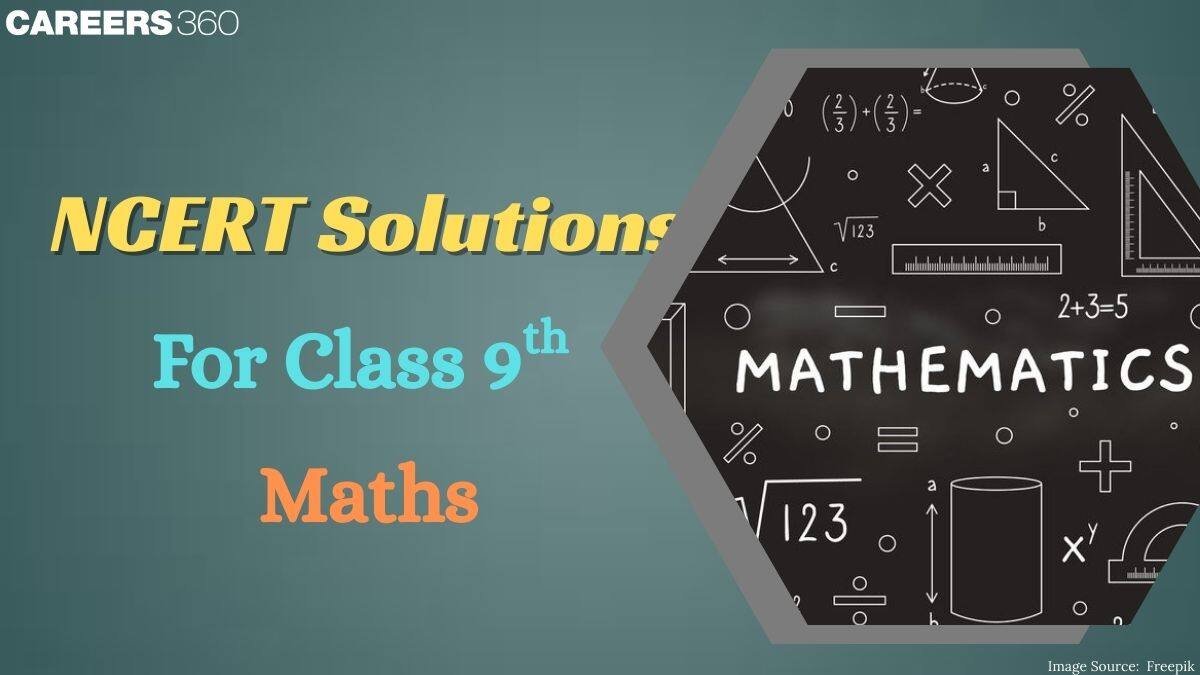 NCERT Solutions for Class 9 Maths - Download Chapter wise Solution PDF